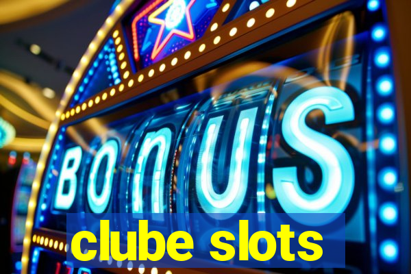 clube slots